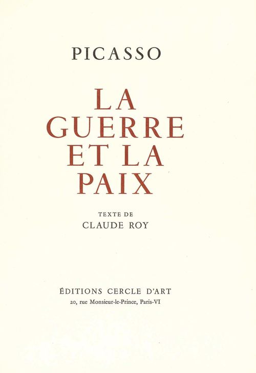 - Picasso, Pablo. La Guerre et la Paix. Texte de Claude Roy. Paris, Éditions Cercle d'Art, 1954. 153 p. With one separate original litho. and numerous reprints partly in colour of Picasso's drawings. Loose as issued in original cover, jacket and slipcase. (Slightly stained, the cover- translucid- paper-jacket lightly teared). Fol. Bloch Livres 66. Goeppert/Cramer, Picasso, Les Livres illustrés 67. Monod 9089. Not in Rauch and Skira.- Original edition. Lithographie 'La Guerre et la Paix' (Bloch 748. Mourlot 245). Copy T of a small edition for the collaborators (total edition 100 num. copies.).- Few plates browned, the litho in very good condition.