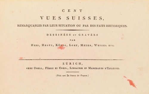 - Cent vues suisses, remarquables par leur situation ou par des faits historiques. Dessinées et gravées par Hess, Hegui [sic], König, Lory, Meyer, Wetzel etc. Zürich, Orell, Füssli et Comp., ohne Jahr [um 1817]. Qu.-8°. Titel, [3] Bl. Mit 100 radierten Ansichten auf Taf. HLdr. d. Z. (lädiert, Rücken teilw. gelöst), Goldschnitt.